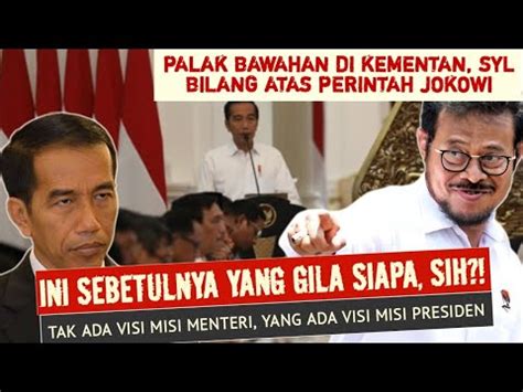 Livepalak Bawahan Di Kementan Syl Bilang Atas Perintah Jokowi Ini