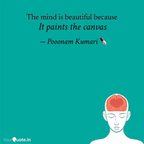 It Paints The Canvas Quotes Writings By Poonam Kumari Yourquote