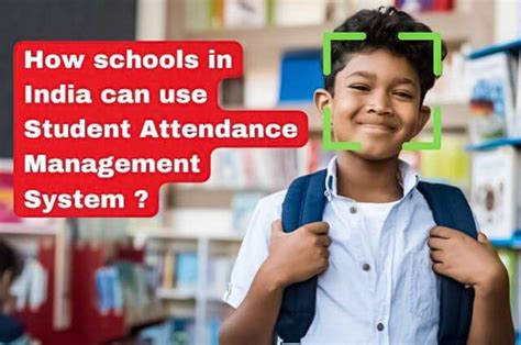 How Schools In India Can Use Student Attendance Management