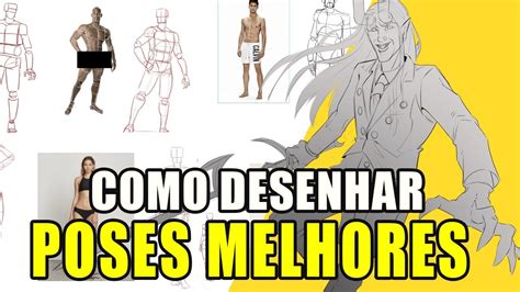 COMO DESENHAR POSES Dicas E Tutoriais YouTube