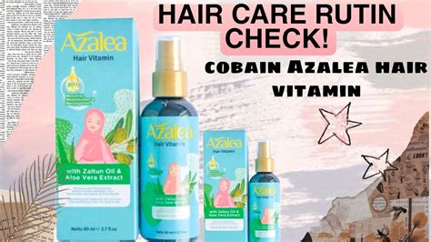 REVIEW AZALEA HAIR VITAMIN HAIR CARE RUTIN 2022 YouTube