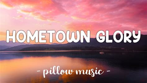 Hometown Glory Adele Lyrics 🎵 Youtube