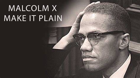 Watch Malcolm X Make It Plain American Experience Official Site PBS