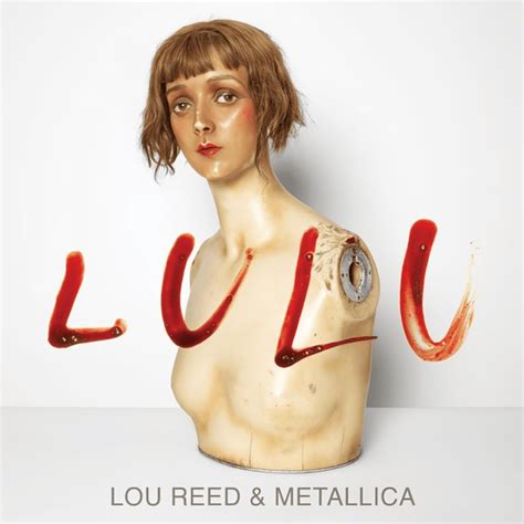 Lou Reed And Metallica Lulu Lyrics And Tracklist Genius