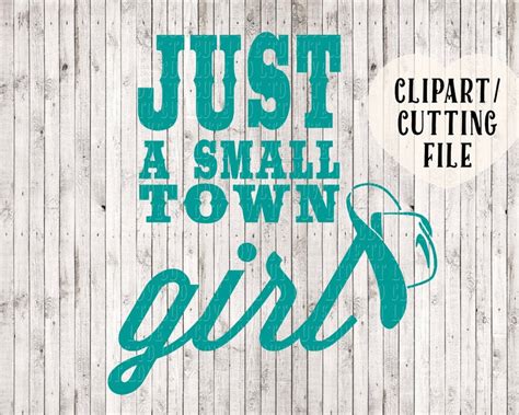 Just A Small Town Girl Svg Svg File Southern Girl Svg Etsy Denmark