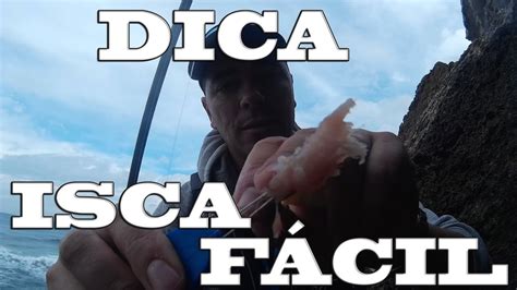 Segredos De Pesca Dica Isca FÁcil Youtube