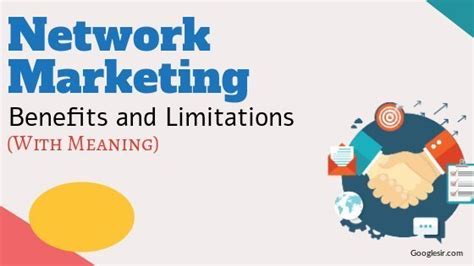 Top 7 Benefits And Limitations Of Network Marketing Meaning