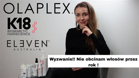 Zapuszczam włosy z Olaplex K18 oraz Eleven Australia Wyzwanie YouTube