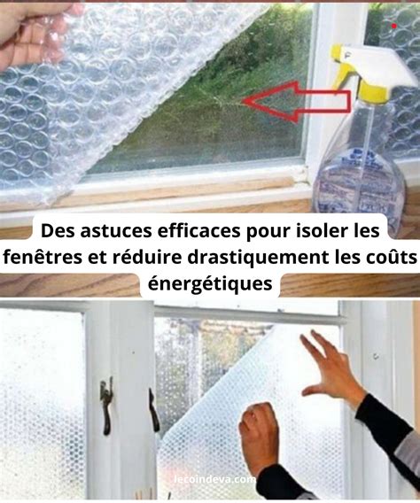 Des Astuces Efficaces Pour Isoler Les Fen Tres Et R Duire Drastiquement