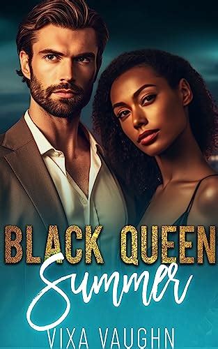 Black Queen Summer A Bwwm Romance Bwwm Summer Romances Book 3