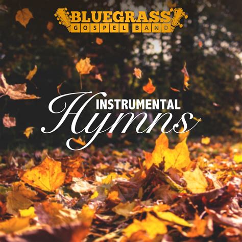 ‎instrumental Hymns Bluegrass Gospel Band의 앨범 Apple Music