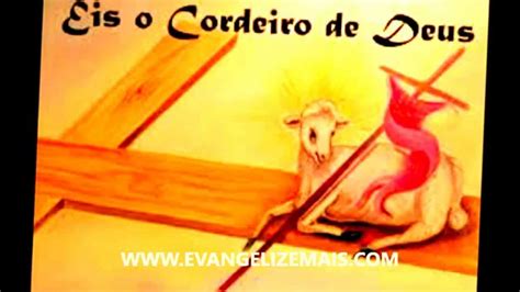 Cordeiro de Deus Inédito Lançamento 2015 Cantos Litúrgicos Missa