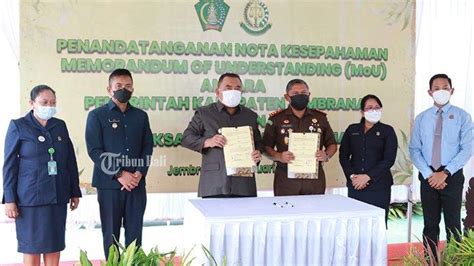 Pemkab Dan Kejari Jembrana Tanda Tangan Mou Penanganan Hukum Perdata