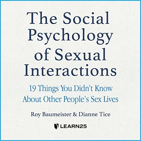 The Social Psychology Of Sexual Interactions By Roy Baumeister Dianne Tice Audiobook Free