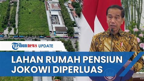 Lahan Untuk Rumah Pensiun Jokowi Di Colomadu Akan Diperluas Pemerintah