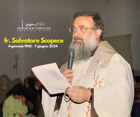 Nascita Al Cielo Di Padre Salvatore Scopece Ofm Capp Arcidiocesi Di Manfredonia Vieste