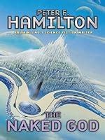 The Naked God Night S Dawn 3 By Peter F Hamilton Reviews