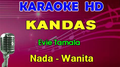 KANDAS Evie Tamala Imron Sadewo KARAOKE Nada Wanita YouTube