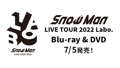 Snow Man Dvd Snow Man Live Tour Labo