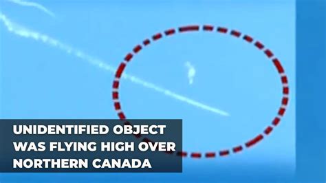 Unidentified Object Over Northern Canada US Warplane Shot Down