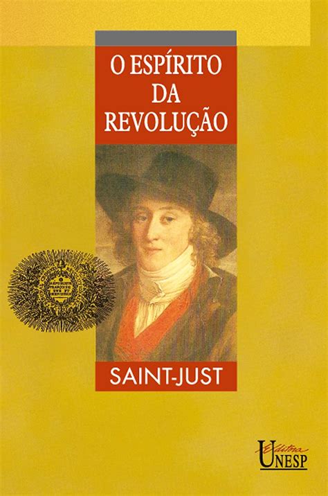 O Esp Rito Da Revolu O Portuguese Edition Ebook Saint Just Louis