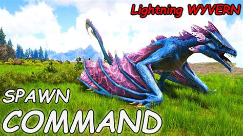 Lightning Wyvern ARK Spawn COMMAND How To SUMMON Lightning Wyvern ARK