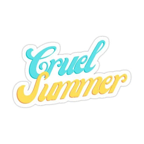 Cruel Summer Sticker Classyfied