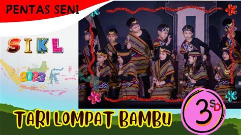 Tari Lompat Bambu Sd Pentas Seni Sikl Youtube