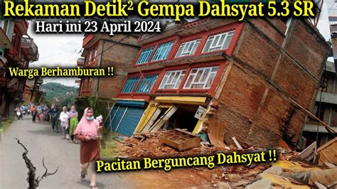 Baru Saja Detik Gempa Sr Guncang Pacitan Hari Ini April