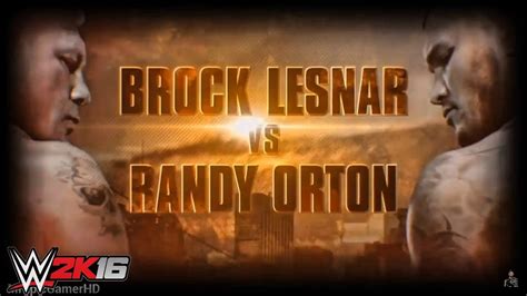 WWE Summerslam 2016 Randy Orton Vs Brock Lesnar WWE 2K16 Promo YouTube