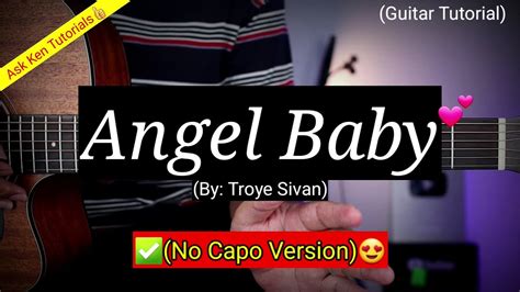 Angel Baby Troye Sivan No Capo😍 Guitar Tutorial Youtube