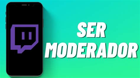 C Mo Ser Moderador En Twitch Youtube