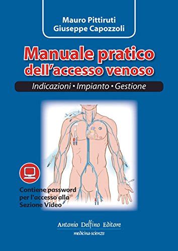 Scarica Manuale Pratico Dell Accesso Venoso Libro Sprintfree Bbc