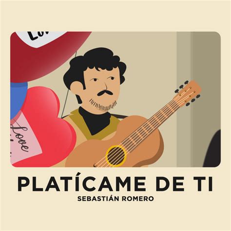 Car tula Frontal de Sebastian Romero - Platicame De Ti (Cd Single) - Portada