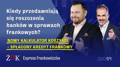 Express Frankowicz W Odc Kiedy Przedawniaj Si Roszczenia Bank W W