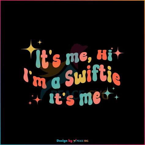 Retro Groovy It S Me Hi Im A Swiftie It S Me Svg Cutting Files Peacesvg