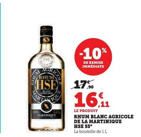 Promo Rhum Blanc Agricole De La Martinique Hse Chez Super U