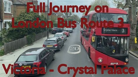 Full Journey On London Bus Route 3 Victoria Crystal Palace YouTube