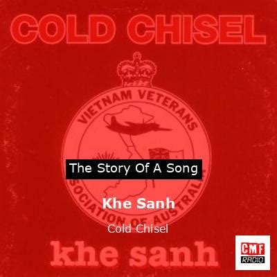 The story and meaning of the song 'Khe Sanh - Cold Chisel