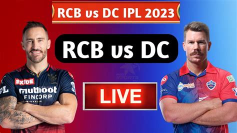 IPL Live RCB Vs DC Dream11 Prediction Today RCB Vs DC Dream11