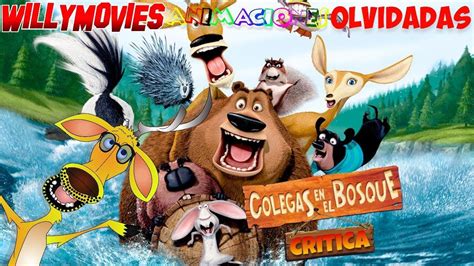 COLEGAS EN EL BOSQUE Critica Review De WILLYMOVIES ANIMACIONES