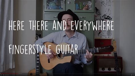 Here There And Everywhere The Beatles Fingerstyle Guitar