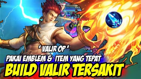 Build Emblem Valir Tersakit Build Valir Paling Sakit Top Global