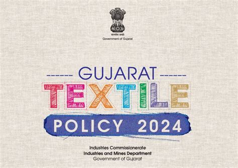 Gujarat Textile Policy 2024 Comprehensive Incentives To Propel