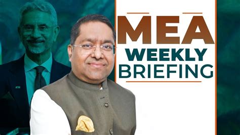 LIVE MEA Weekly Media Briefing By The Official Spokesperson India