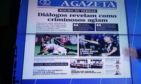 Repórter Paulo Maciel NOTÍCIA AGORA E A GAZETA 2ª 27 8 2018