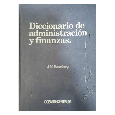 Diccionario De Administración Y Finanzas Rosenberg 1991 Cuotas sin