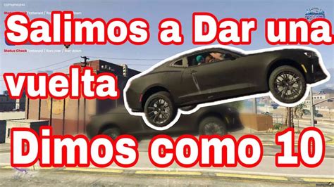 Salimos A Dar Una Vuelta Y Dimos Como Gtaroleplay Gtav Youtube