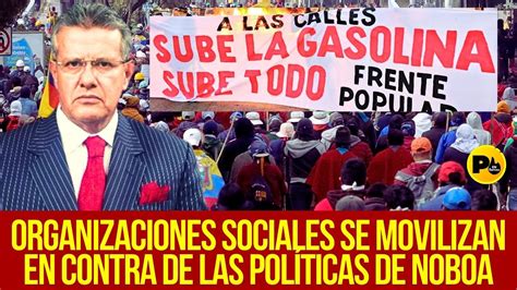 Dr Augusto Tandazo Organizaciones Sociales Se Movilizan En Contra De