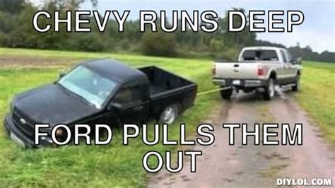 Gallery For Chevy Vs Ford Meme Ford Jokes Chevy Memes Chevy Jokes